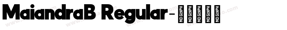 MaiandraB Regular字体转换